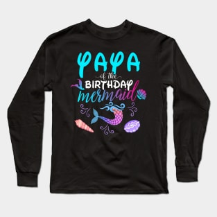 Yaya Of The Birthday Mermaid Matching Family Long Sleeve T-Shirt